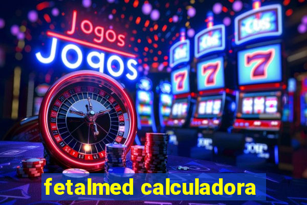 fetalmed calculadora